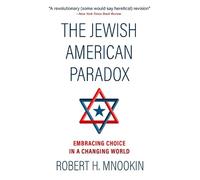 Robert H. Mnookin The Jewish American Paradox (Tascabile)