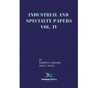 Robert H. Mosher Industrial and Specialty Papers (Tascabile)