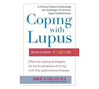 Robert H. Phillips Coping with Lupus (Tascabile) Coping with Series