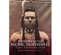 Robert H. Ruby John A. Brown Indians of the Pacific Northwest (Tascabile)