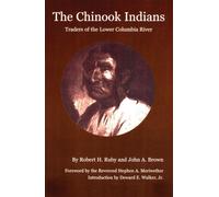 Robert H. Ruby John A. Brown The Chinook Indians (Tascabile)