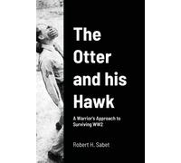 Robert H Sabet The Otter and his Hawk (Tascabile)