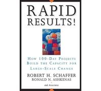 Robert H. Schaffer Ron Ashkenas Rapid Results (Copertina rigida)