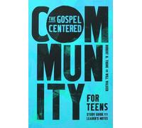 Robert H Thune W The Gospel-Centered Community (Tascabile) (PRESALE 16/10/2025)