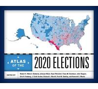 Robert H. Watrel Atlas of the 2020 Elections (Copertina rigida)