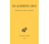 Robert Halleux Blanche El Ga Les Alchimistes Grecs. Tome IX, 1re Pa (Tascabile)