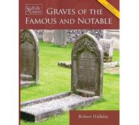 Robert Halliday Graves of the Famous and Notable (Tascabile)