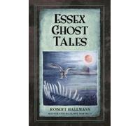 Robert Hallmann Essex Ghost Tales (Tascabile)