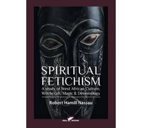 Robert Hamill Nassau Spiritual Fetichism (Tascabile)