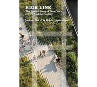 Robert Hammond Joshua David High Line (Tascabile)