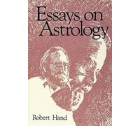 Robert Hand Essays on Astrology (Tascabile)