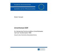 Robert Hansack Unrechtsstaat DDR (Tascabile)