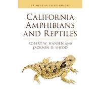 Robert Hansen Jackson D. Shedd California Amphibians and Reptiles (Tascabile)