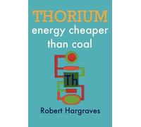 Robert Hargraves Thorium (Tascabile)