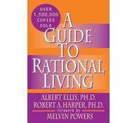 Robert Harper Albert Ellis A Guide to Rational Living (Tascabile)