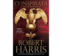 Conspirata: A Novel of Ancient Rome [Lingua inglese]