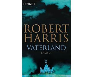 Robert Harris Hanswilhelm Haefs Vaterland: Roman (Tascabile)