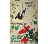 Robert Hass The Apple Trees at Olema (Tascabile)