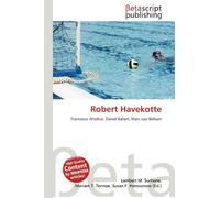 Robert Havekotte: Francesco Attolico, Daniel Ballart, Marc van Belkum
