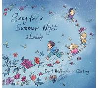 Robert Heidbreder Song for a Summer Night: A Lullaby (Copertina rigida)