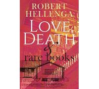 Robert Hellenga Love, Death & Rare Books (Copertina rigida)