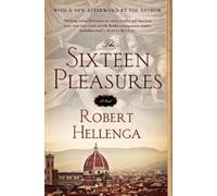 Robert Hellenga The Sixteen Pleasures (Tascabile)