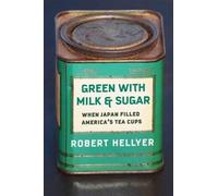 Robert Hellyer Green with Milk and Sugar (Copertina rigida)
