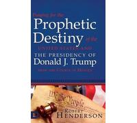 Robert Henderso Praying for the Prophetic Destiny of the Unit (Copertina rigida)