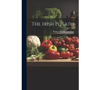 Robert Henderson Price The Irish Potato (Copertina rigida)