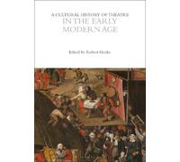 Robert Henke A Cultural History of Theatre in the Early Modern Age (Tascabile)