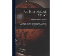 Robert Henlopen Labberton An Historical Atlas (Tascabile)