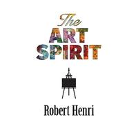 Robert Henri The Art Spirit (Tascabile)