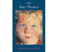 Robert Henri The Art Spirit (Tascabile)