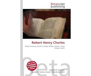 Robert Henry Charles: Belfast Academy, Queen's College, Belfast, Jubilees, Trinity College, Dublin