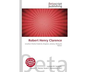Robert Henry Clarence: Jonathan Charles Frederick, Kingston, Jamaica, Mosquito Nation