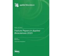 Robert Henry Feature Papers in Applied Biosciences 2023 (Copertina rigida)