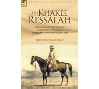 Robert Henry Wallace Dunlop The Khakee Ressalah (Tascabile)