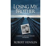 Robert Henslin Losing My Brother (Tascabile)