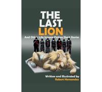 Robert Hernandez The Last Lion (Tascabile)
