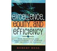 Robert Hess Excellence, Equity, and Efficiency (Tascabile)