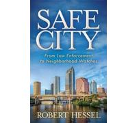 Robert Hessel Safe City (Tascabile)