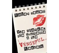 Robert Hewett The Blonde, the Brunette and the Vengeful Redhead (Tascabile)