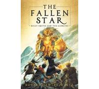 Robert Hewitt Wolfe The Fallen Star (Copertina rigida)
