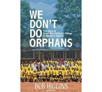 Robert Higgins We Don't Do Orphans (Tascabile)