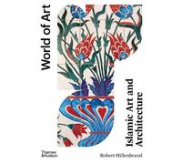 Robert Hillenbrand Islamic Art and Architecture (Tascabile) World of Art