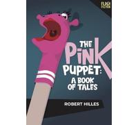 Robert Hilles The Pink Puppet (Tascabile)