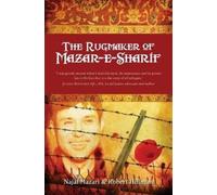 Robert Hillman Najaf Mazari The Rugmaker of Mazar-e-Sharif (Tascabile)