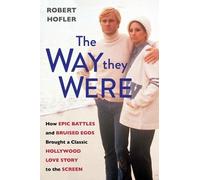 Robert Hofler The Way They Were (Copertina rigida)