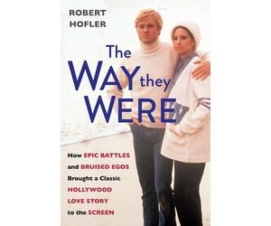 Robert Hofler The Way They Were (Copertina rigida)