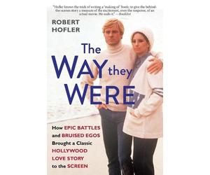 Robert Hofler The Way They Were (Tascabile)